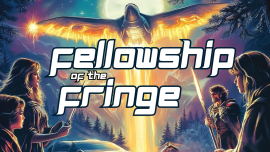 Fellowship Of The Fringe 